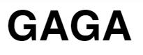 HOUSE OF GAGA